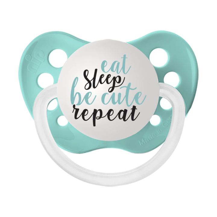 EAT SLEEP BE CUTE PACI 0-6M